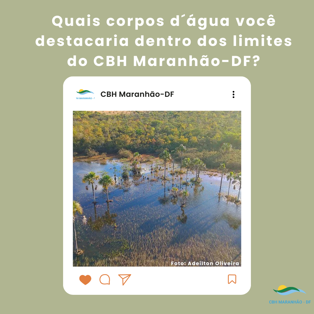 Quais os corpos hídricos destacaria dentro do CBH Maranhão-DF?